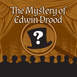 The Mystery of Edwin Drood at Langham Court Theatre