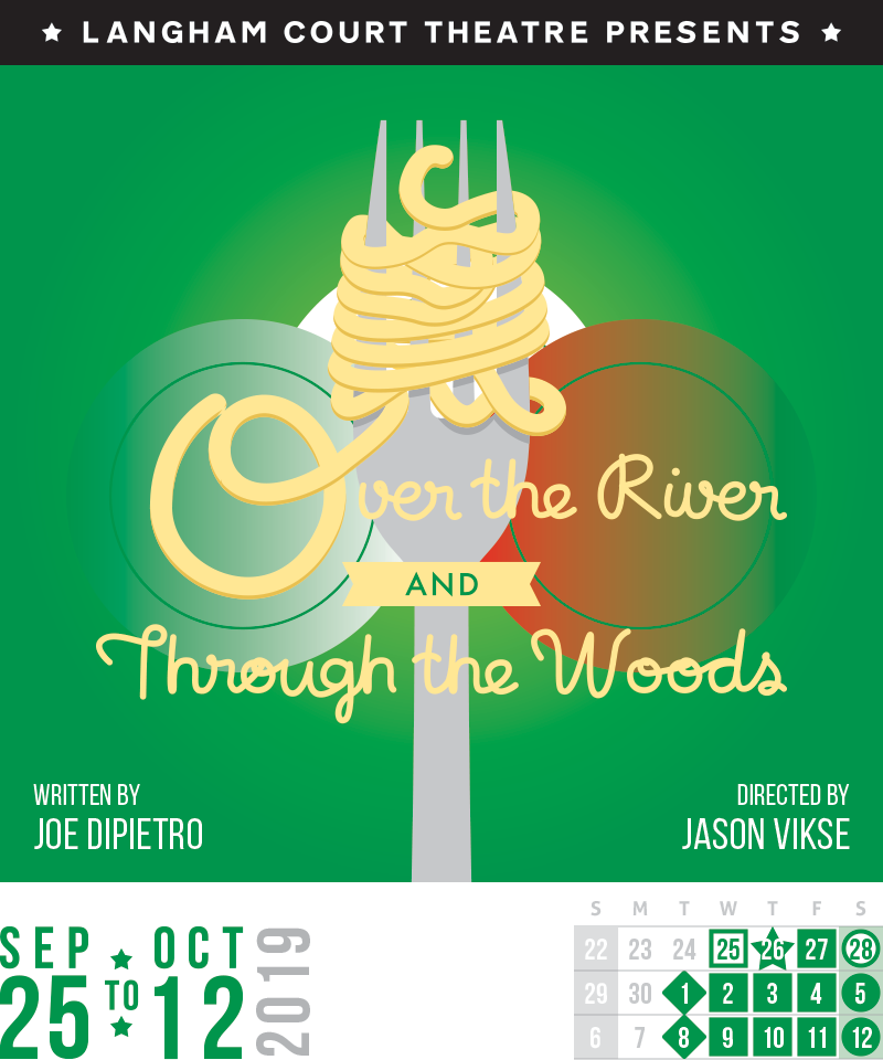 Over the River and Through the Woods at Langham Court Theatre