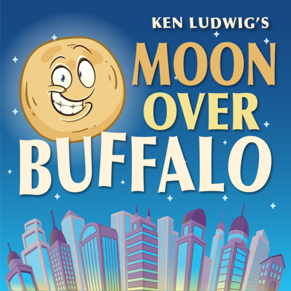 Image for Ken Ludwig's Moon Over Buffalo play with moon over a cityscape