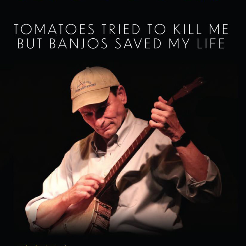 Tomatoes Tried to Kill Me But Banjos Saved My Life at Langham Court Theatre