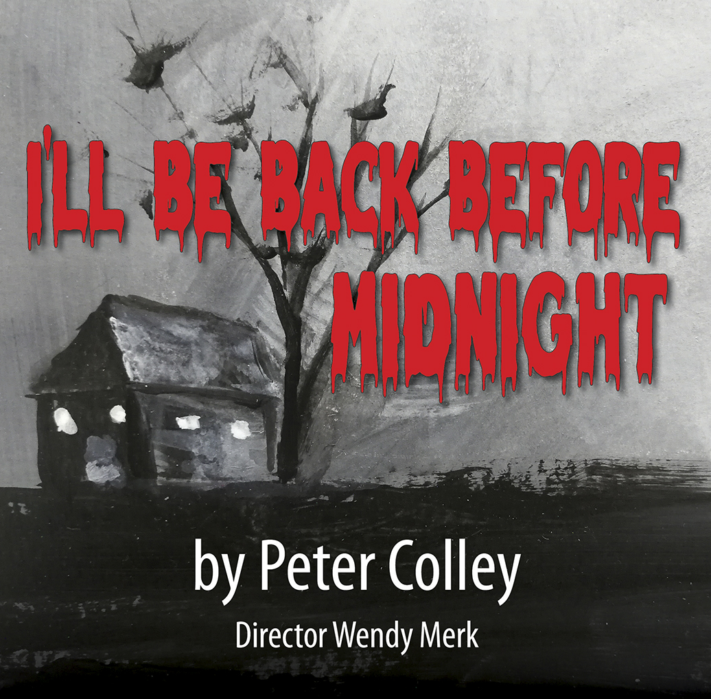 I’ll Be Back Before Midnight at Langham Court Theatre